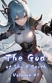 The cover for volume 41 of the xianxia novel "The God of Sky & Earth" sold on Amazon